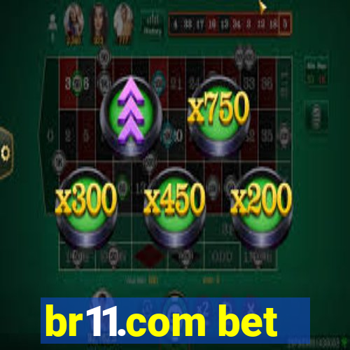 br11.com bet